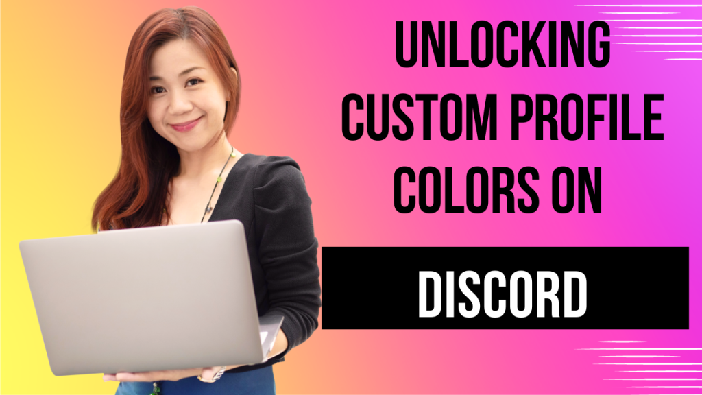 How to get access to profile colors discord